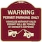 Signmission Warning Permit Parking Vehicles w/o Permits Towed Owners Expense Alum, 18" L, 18" H, BU-1818-22711 A-DES-BU-1818-22711 - alternate 1